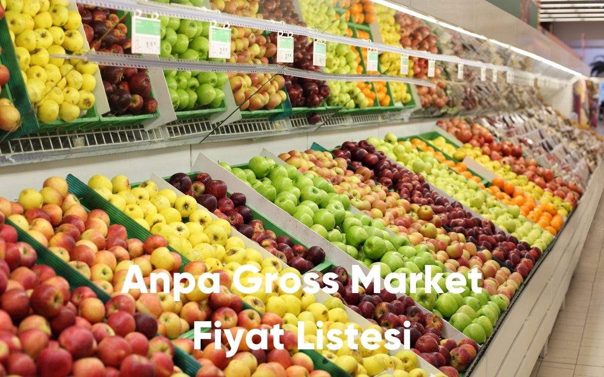 Anpa Gross Market Fiyat Listesi